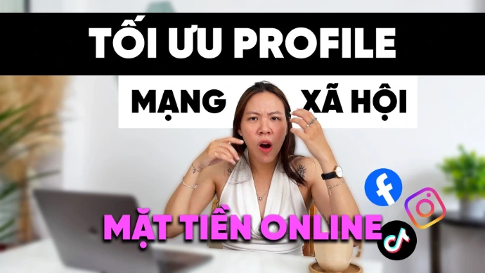 Tối ưu profile mạng xã hội — mặt tiền online