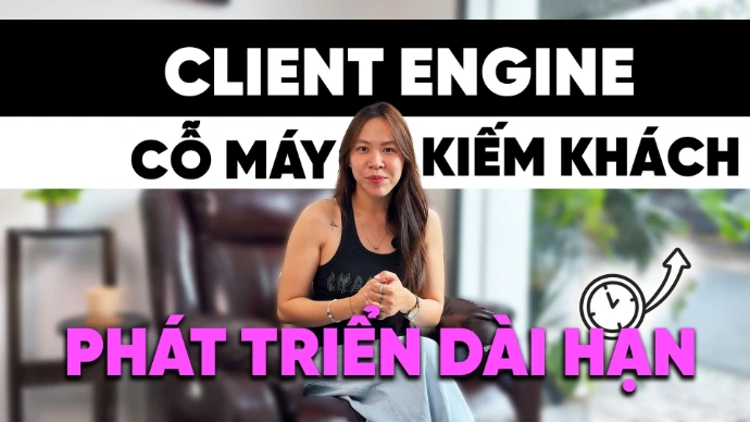 Client Engine — Hệ thống phát triển dài hạn